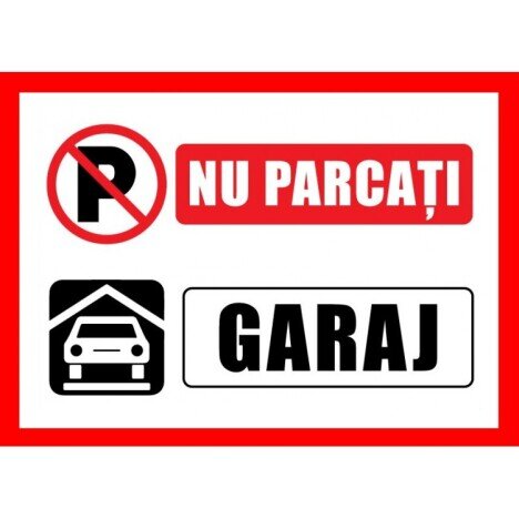 Placuta nu parcati garaj